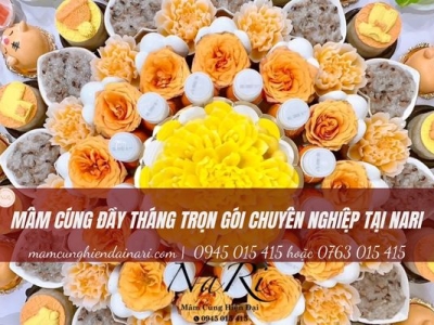 Dịch vụ mâm cúng đầy tháng trọn gói chuyên nghiệp tại Nari